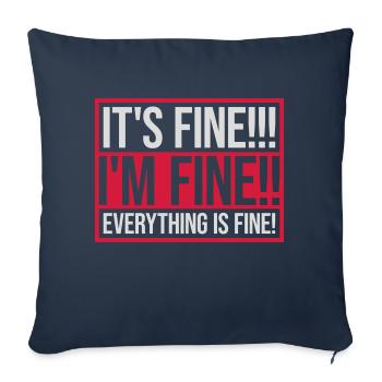 everything is fine quote - Sofa pillowcase 17,3'' x 17,3'' (45 x 45 cm) - navy - Front