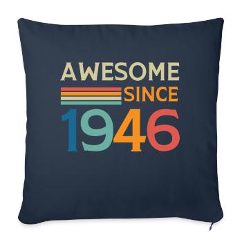 Awesome since 1946 - Sofa pillowcase 17,3'' x 17,3'' (45 x 45 cm) - navy - Front