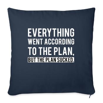 Everything went according to the plan / gift - Sofa pillowcase 17,3'' x 17,3'' (45 x 45 cm) - navy - Front