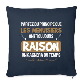 Menuisier - Humour - Cadeau - Raison - Drôle - Housse de coussin décorative 45 x 45 cm - bleu marine - Devant