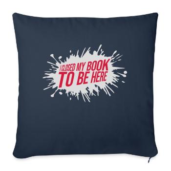 I closed my book - Sofa pillowcase 17,3'' x 17,3'' (45 x 45 cm) - navy - Front