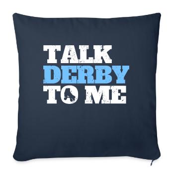 Talk Derby To Me Roller Derby Patins à roulettes - Housse de coussin décorative 45 x 45 cm - bleu marine - Devant