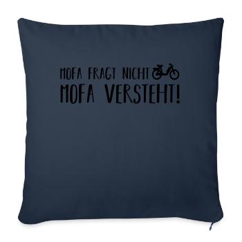 Mofa fragt nicht - Sofakissenbezug 45 x 45 cm - Navy - Vorne
