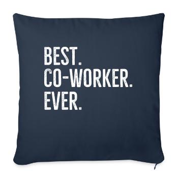 Best Co-Worker Ever - Sofa pillowcase 17,3'' x 17,3'' (45 x 45 cm) - navy - Front