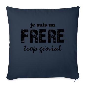 je suis un frère trop génial - Housse de coussin décorative 45 x 45 cm - bleu marine - Devant