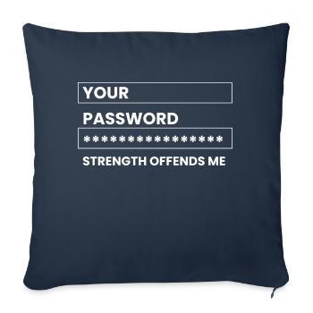 your password strength offends me Design - Sofakissenbezug 45 x 45 cm - Navy - Vorne