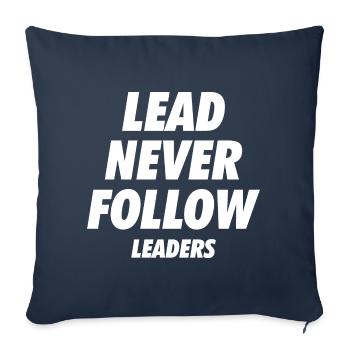Lead Never Follow Leaders - Sofa pillowcase 17,3'' x 17,3'' (45 x 45 cm) - navy - Front