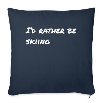 I'd rather be skiing - Sofa pillowcase 17,3'' x 17,3'' (45 x 45 cm) - navy - Front