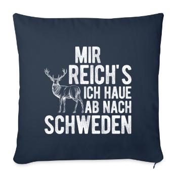 Mir Reichts Ich Haue Ab Nach Schweden Skandinavien - Sofakissenbezug 45 x 45 cm - Navy - Vorne