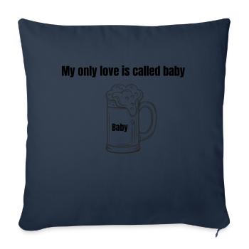 My only love is beer - Sofa pillowcase 17,3'' x 17,3'' (45 x 45 cm) - navy - Front