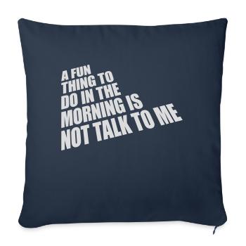 not talk to me - Sofakissenbezug 45 x 45 cm - Navy - Vorne