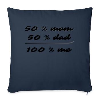 50% mom, 50% dad, 100% me - Sofa pillowcase 17,3'' x 17,3'' (45 x 45 cm) - navy - Front