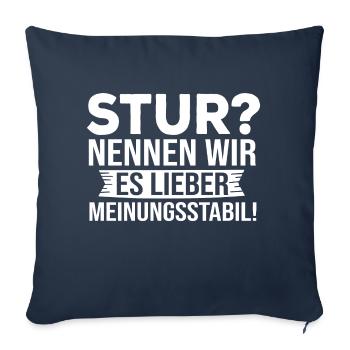 Meinungsstabil - Lustiger Spruch Fun Statement - Sofakissenbezug 45 x 45 cm - Navy - Vorne