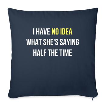 Je ne comprends pas ce qu’elle dit anglais - Housse de coussin décorative 45 x 45 cm - bleu marine - Devant