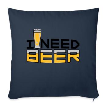 I Need Beer - Sofa pillowcase 17,3'' x 17,3'' (45 x 45 cm) - navy - Front
