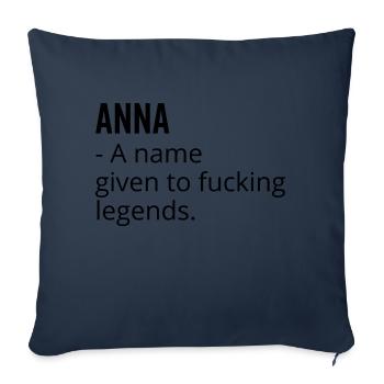 Anna un nom donné à Fucking Legends - Housse de coussin décorative 45 x 45 cm - bleu marine - Devant