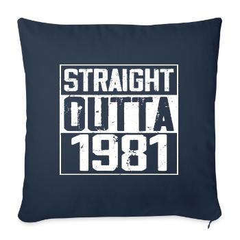 Straight Outta 1981 Retro 1981 Anniversary Gift - Sofa pillowcase 17,3'' x 17,3'' (45 x 45 cm) - navy - Front