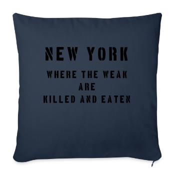 Chemise New York Where The Weak Are Killed & Eaten - Housse de coussin décorative 45 x 45 cm - bleu marine - Devant