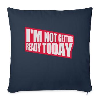 ne pas se préparer aujourd’hui - Housse de coussin décorative 45 x 45 cm - bleu marine - Devant