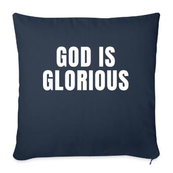 God Is Glorious - Christian Quotes - Sofa pillowcase 17,3'' x 17,3'' (45 x 45 cm) - navy - Front