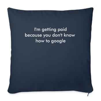 I'm getting paid bc. you don't know how to google - Sofakissenbezug 45 x 45 cm - Navy - Vorne
