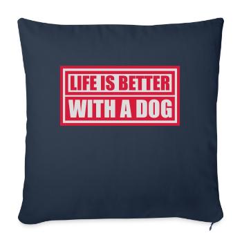 better with a dog - Sofakissenbezug 45 x 45 cm - Navy - Vorne
