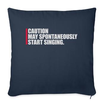 may spontaneously start singing - Sofa pillowcase 17,3'' x 17,3'' (45 x 45 cm) - navy - Front