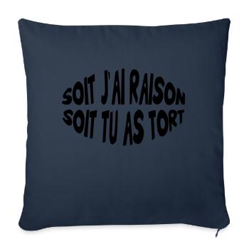 Soit j'ai raison, soit tu as tort - Housse de coussin décorative 45 x 45 cm - bleu marine - Devant