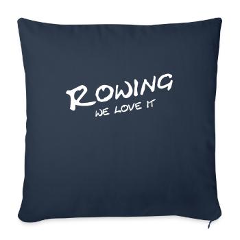 Rowing - We love it - Sport - Aviron Rower Rudern - Sofakissenbezug 45 x 45 cm - Navy - Vorne
