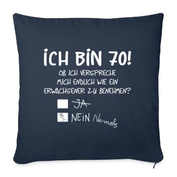 ICH BIN 70 - 70. GEBURTSTAG - Sofakissenbezug 45 x 45 cm - Navy - Vorne
