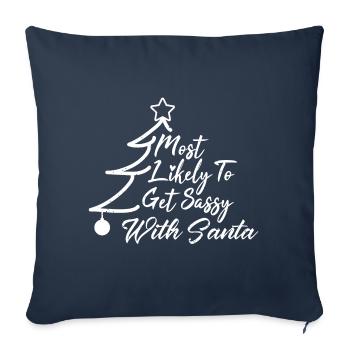 Most Likely To Get Sassy With Santa - Housse de coussin décorative 45 x 45 cm - bleu marine - Devant