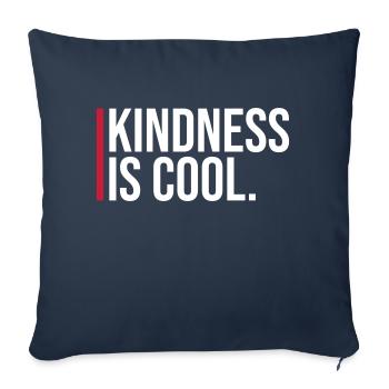 La gentillesse est cool gentillesse gentillesse dicton - Housse de coussin décorative 45 x 45 cm - bleu marine - Devant