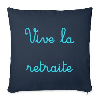 RETRAITE. RETRAITE. RETRAITEE. SENIOR. MAMIE. PAPY - Housse de coussin décorative 45 x 45 cm - bleu marine - Devant