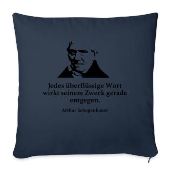 Schopenhauer: Jedes überflüssige Wort wirkt seine - Sofakissenbezug 45 x 45 cm - Navy - Vorne