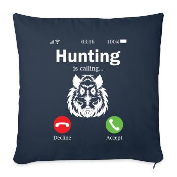 Wild boars call I have to go hunting hunting - Sofa pillowcase 17,3'' x 17,3'' (45 x 45 cm) - navy - Front