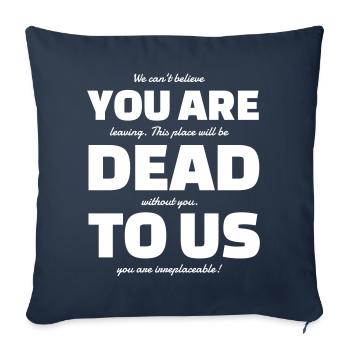 YOU ARE DEAD TO US - Sofa pillowcase 17,3'' x 17,3'' (45 x 45 cm) - navy - Front
