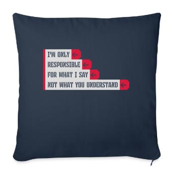 what I say quote - Sofa pillowcase 17,3'' x 17,3'' (45 x 45 cm) - navy - Front