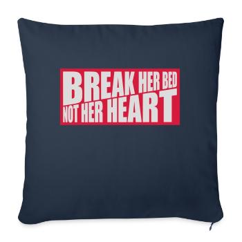 break her bed quote - Sofa pillowcase 17,3'' x 17,3'' (45 x 45 cm) - navy - Front