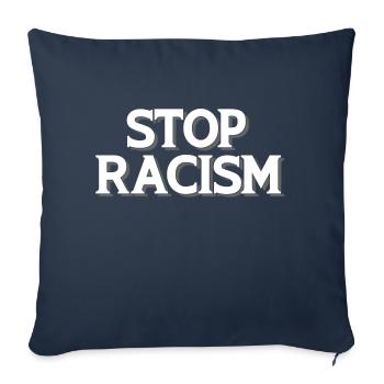 Stop Racism white - Sofa pillowcase 17,3'' x 17,3'' (45 x 45 cm) - navy - Front