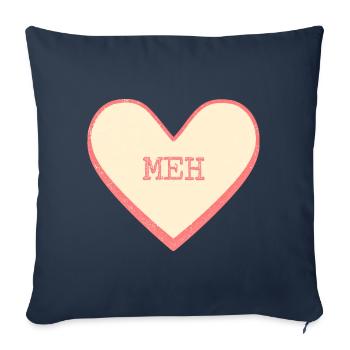 Meh Zuckerherz Lustiger Spruch Text Herz - Sofakissenbezug 45 x 45 cm - Navy - Vorne