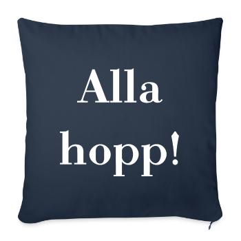 Alla hopp! Witziges Design auf Pälzisch. Pfälzisch - Sofakissenbezug 45 x 45 cm - Navy - Vorne