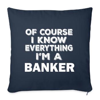 Banquier drôle, banquier fier je sais tout - Housse de coussin décorative 45 x 45 cm - bleu marine - Devant