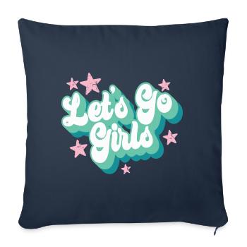 Let’s Go Girls Hen Night Enterrement de vie de jeune fille - Housse de coussin décorative 45 x 45 cm - bleu marine - Devant
