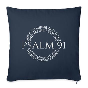 Jesus Christus Bibelvers Psalm 91 Christliches Tee - Sofakissenbezug 45 x 45 cm - Navy - Vorne