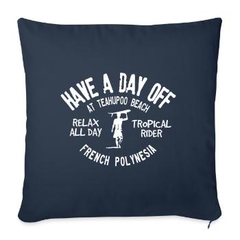 Have a day off at Teahupoo Beach - Housse de coussin décorative 45 x 45 cm - bleu marine - Devant