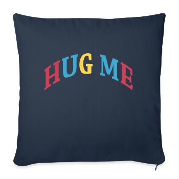 Fais-moi un câlin - Housse de coussin décorative 45 x 45 cm - bleu marine - Devant