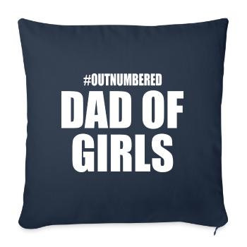 Dad of girls outnumbered - Housse de coussin décorative 45 x 45 cm - bleu marine - Devant