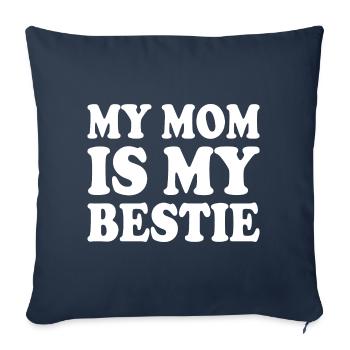 my mom is my bestie - Sofa pillowcase 17,3'' x 17,3'' (45 x 45 cm) - navy - Front