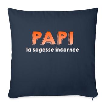 PAPI PAPA GRAND PERE HUMOUR PAPY BLAGUE 16 - Housse de coussin décorative 45 x 45 cm - bleu marine - Devant