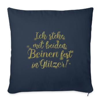 Ich stehe mit beiden Beinen fest im Glitzer - Sofakissenbezug 45 x 45 cm - Navy - Vorne